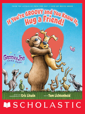 cover image of If You're Groovy and You Know It, Hug a Friend